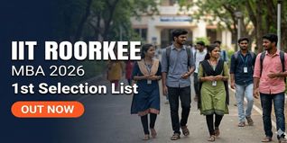 IIT Roorkee MBA First Selection List 2026 Out; Download Offer Letter
